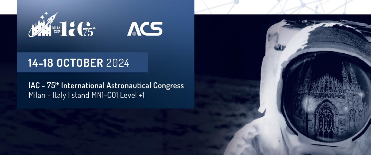 ACS partecipa all’International Astronautical Congress a Milano