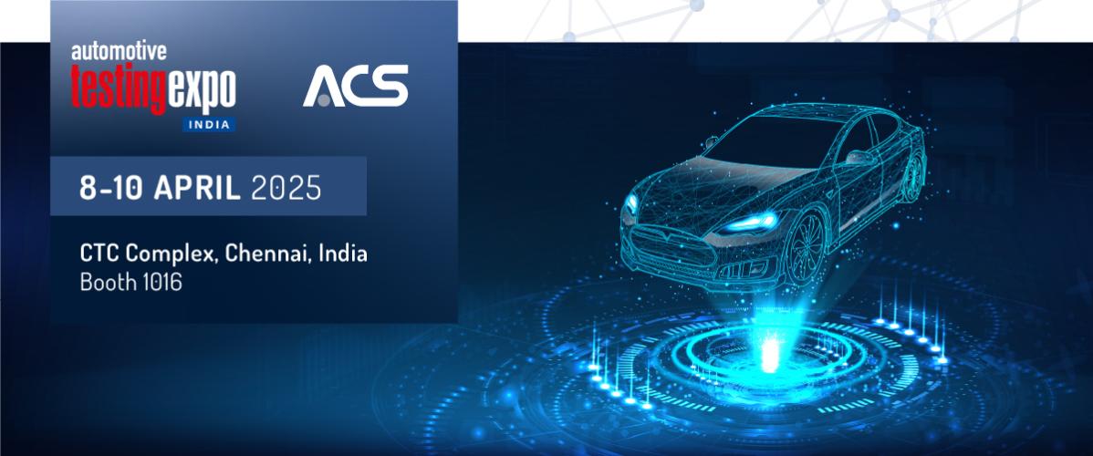 ACS automotive testing expo 2025 india chennai