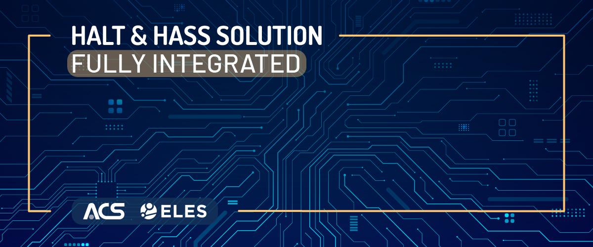Eles, in collaboration with Angelantoni Test Technologies, has developed an innovative HALT & HASS solution.