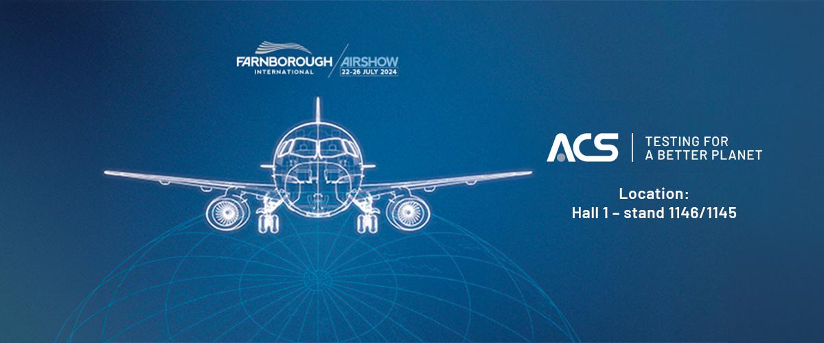 ACS nimmt an der Farnborough International Air Show